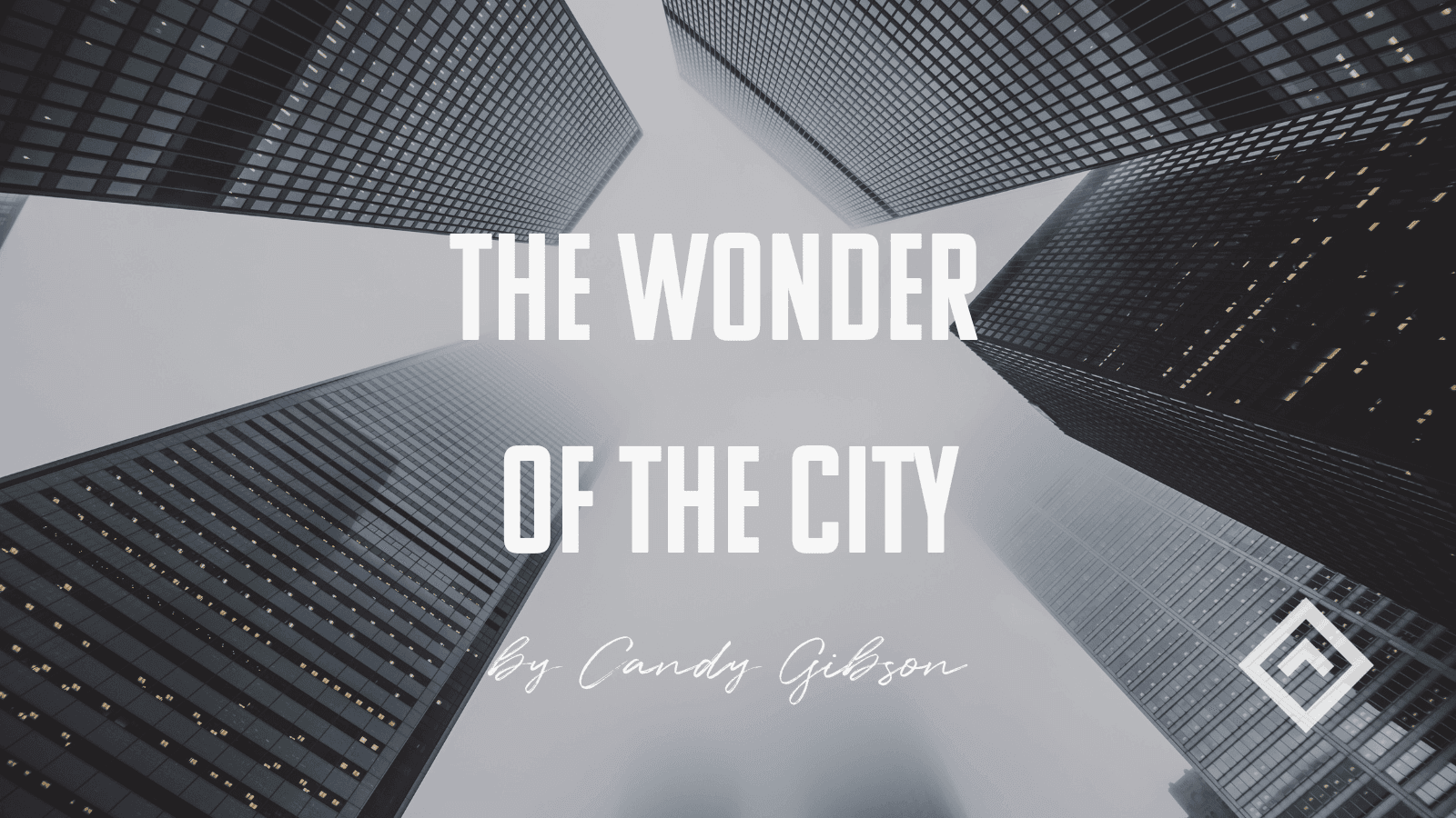 The Wonder of the City